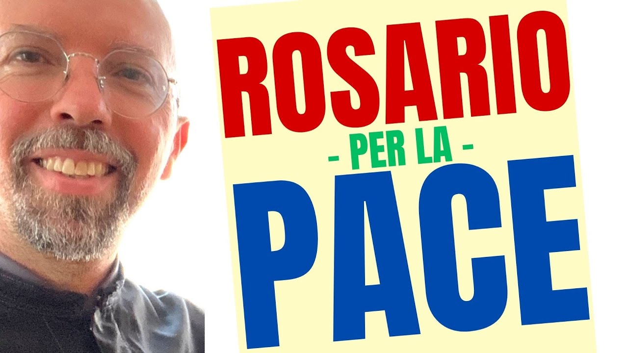 ROSARIO PER LA PACE con Adorazione Eucaristica