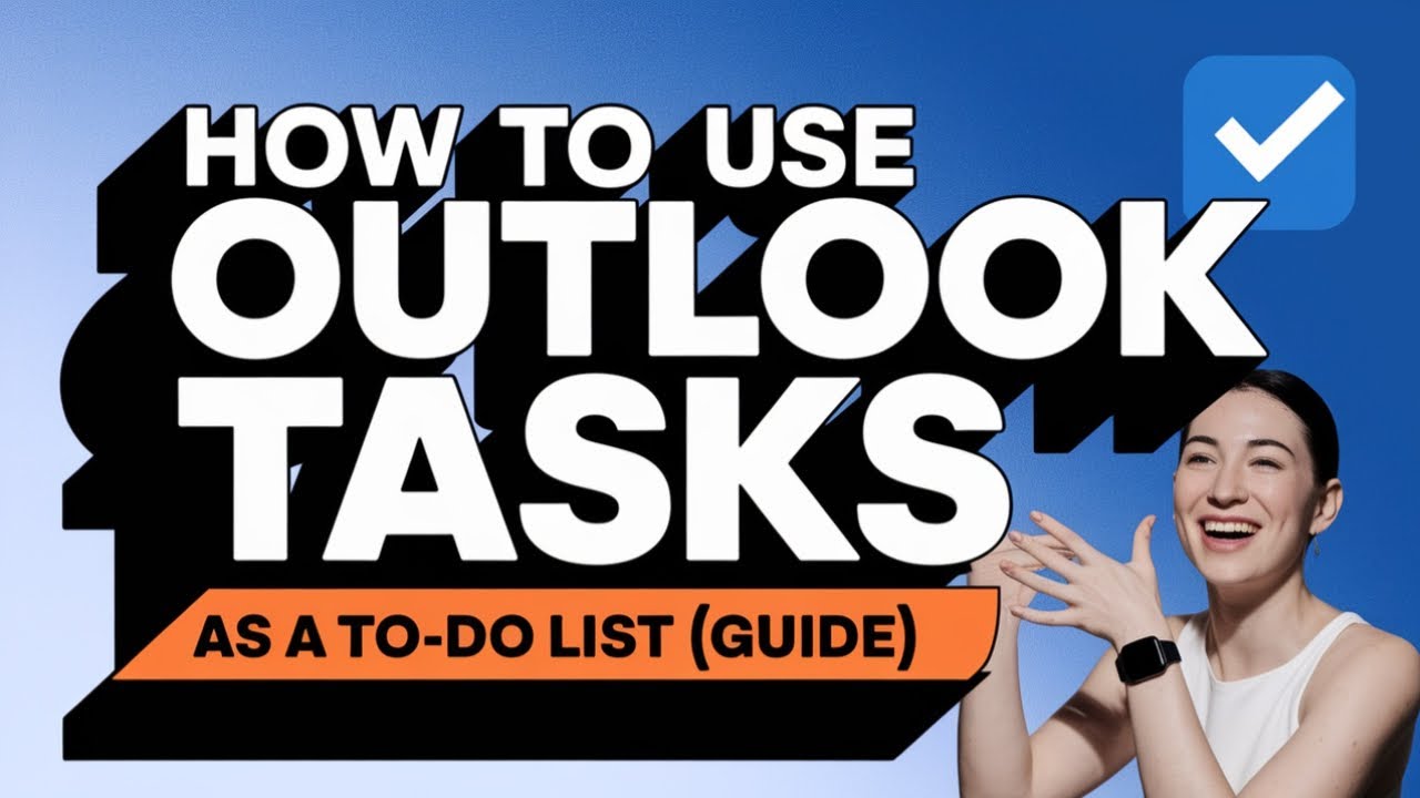How to Use Outlook Tasks as a To-Do List [GUIDE]