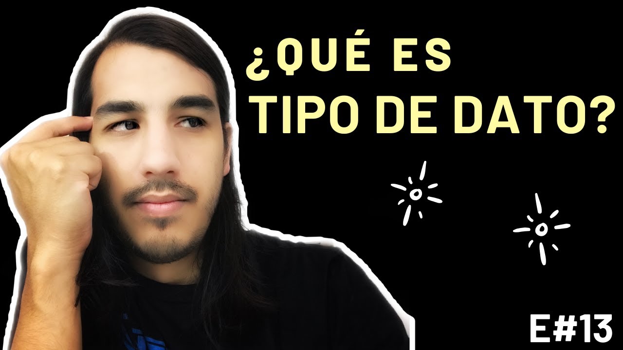 QU&Eacute; es TIPO DE DATO❓- Diccionario de la PROGRAMACI&Oacute;N #013