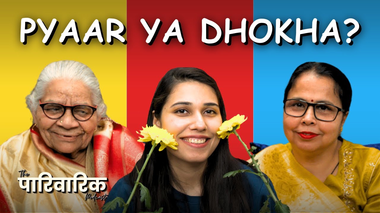 Dating & Love Relationships ep.7 | The Pariwarik Podcast | Salonayyy | Saloni Gaur