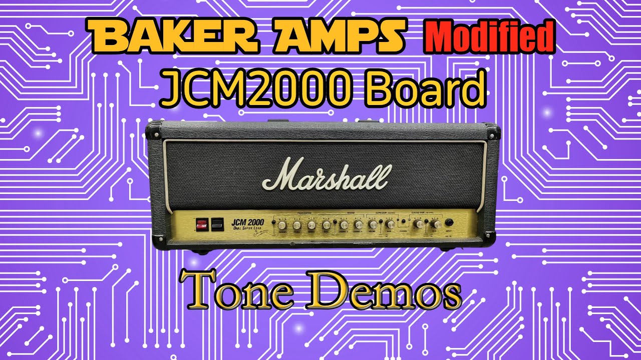 Modified Baker Amps JCM2000 Board Tone Demo (Obi Mod) & (MB Spec)