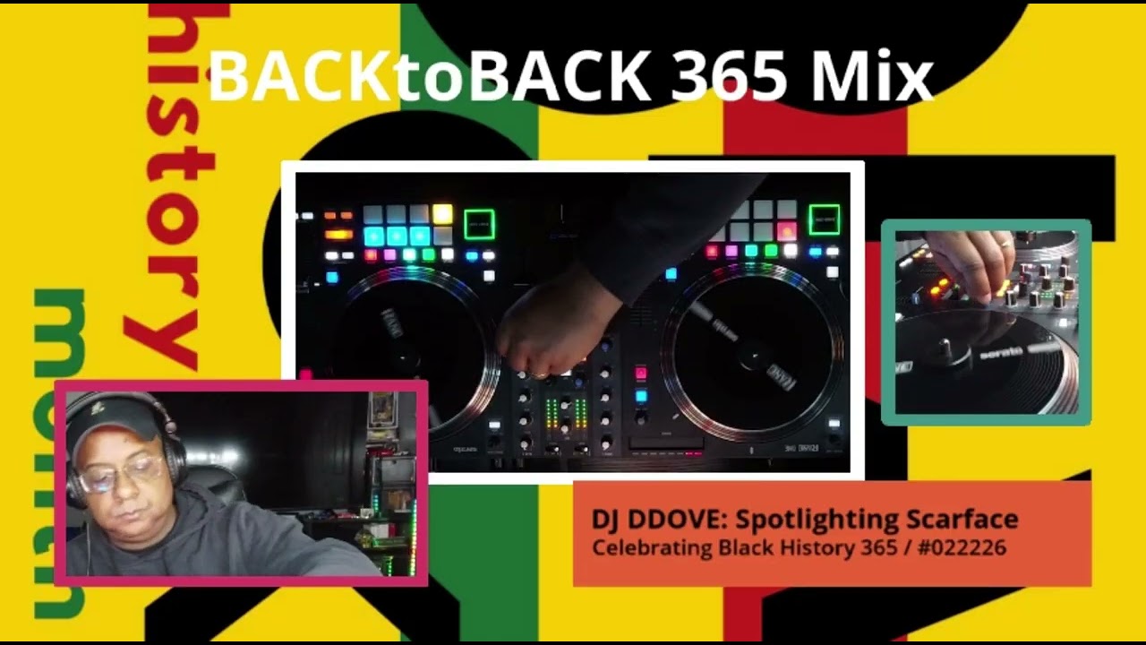 DJ DDOVE: Back-to-Back 365 Mix spotlighting Scarface/2.22.6/Black History Fact #HankAaron