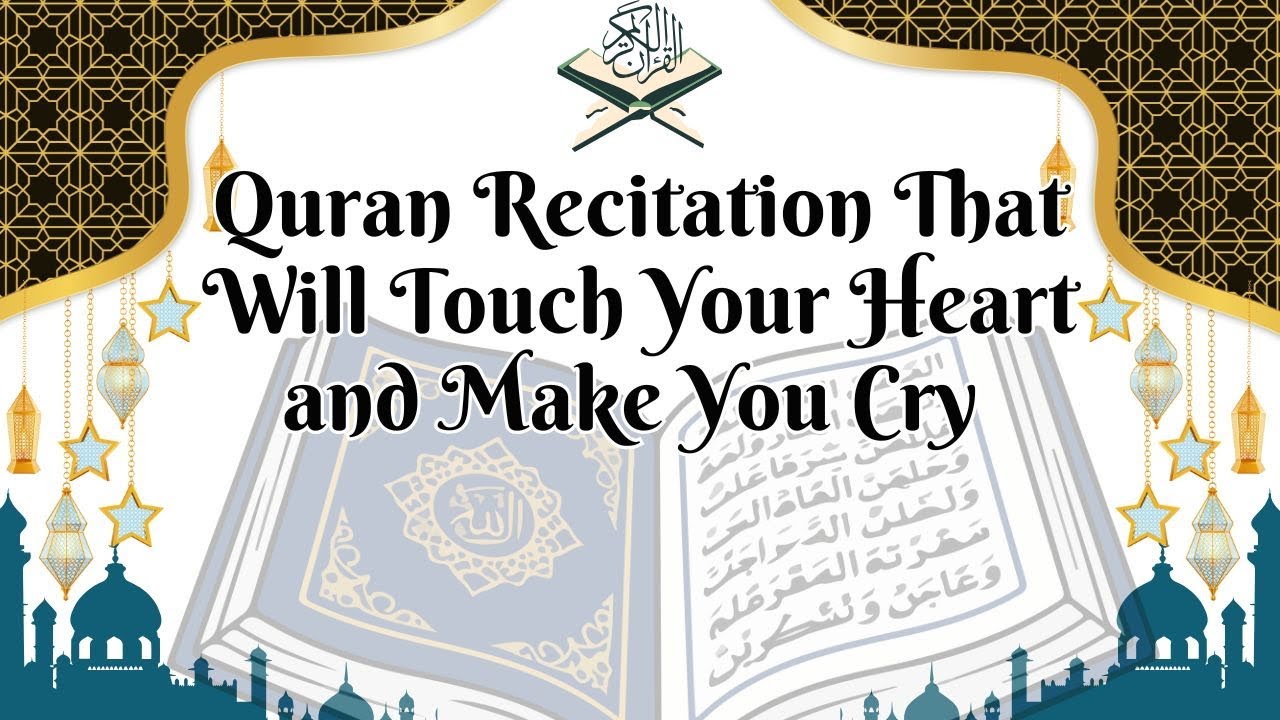 Feel the Power of Allah’s Words | Emotional Quran Recitation