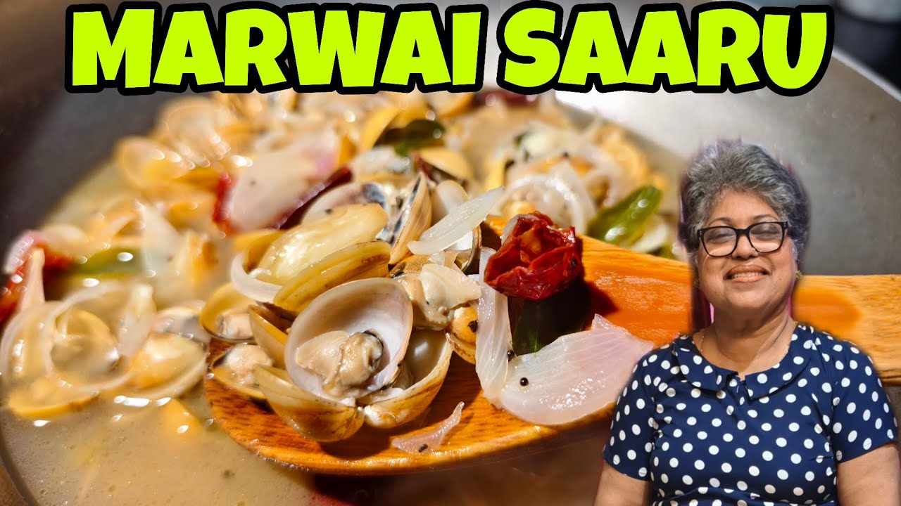 Marwai Saaru| ಕುಬ್ಯಾಸೊ ಸಾರ್| Mangalorean coastal delicacy| Clams soup