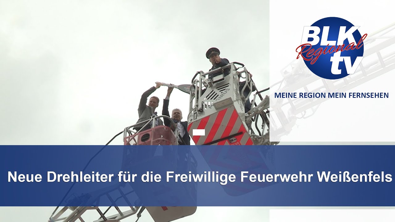 Neue Drehleiter für die Freiwillige Feuerwehr Weißenfels