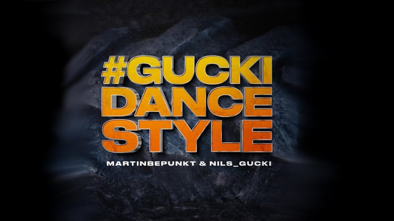 MartinBepunkt & Nils_Gucki - Guckidancestyle