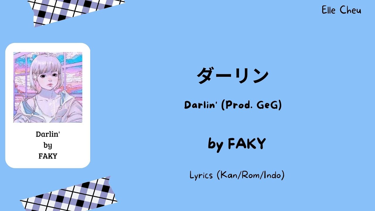 FAKY 「ダーリン」 Darlin' (Prod. GeG) Lyrics [Kan/Rom/Eng]