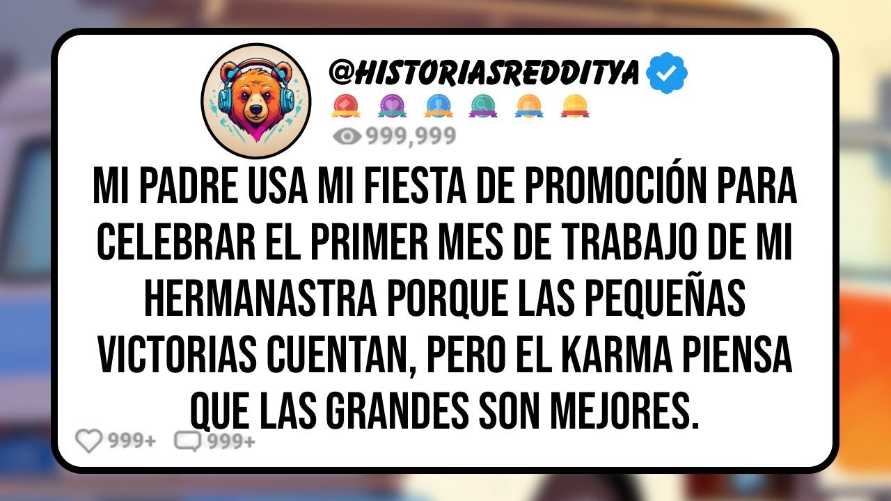 Mi PADRE Usa mi Fiesta de Promoción para Celebrar el Primer mes de Trabajo de mi HERMANASTRA Por...