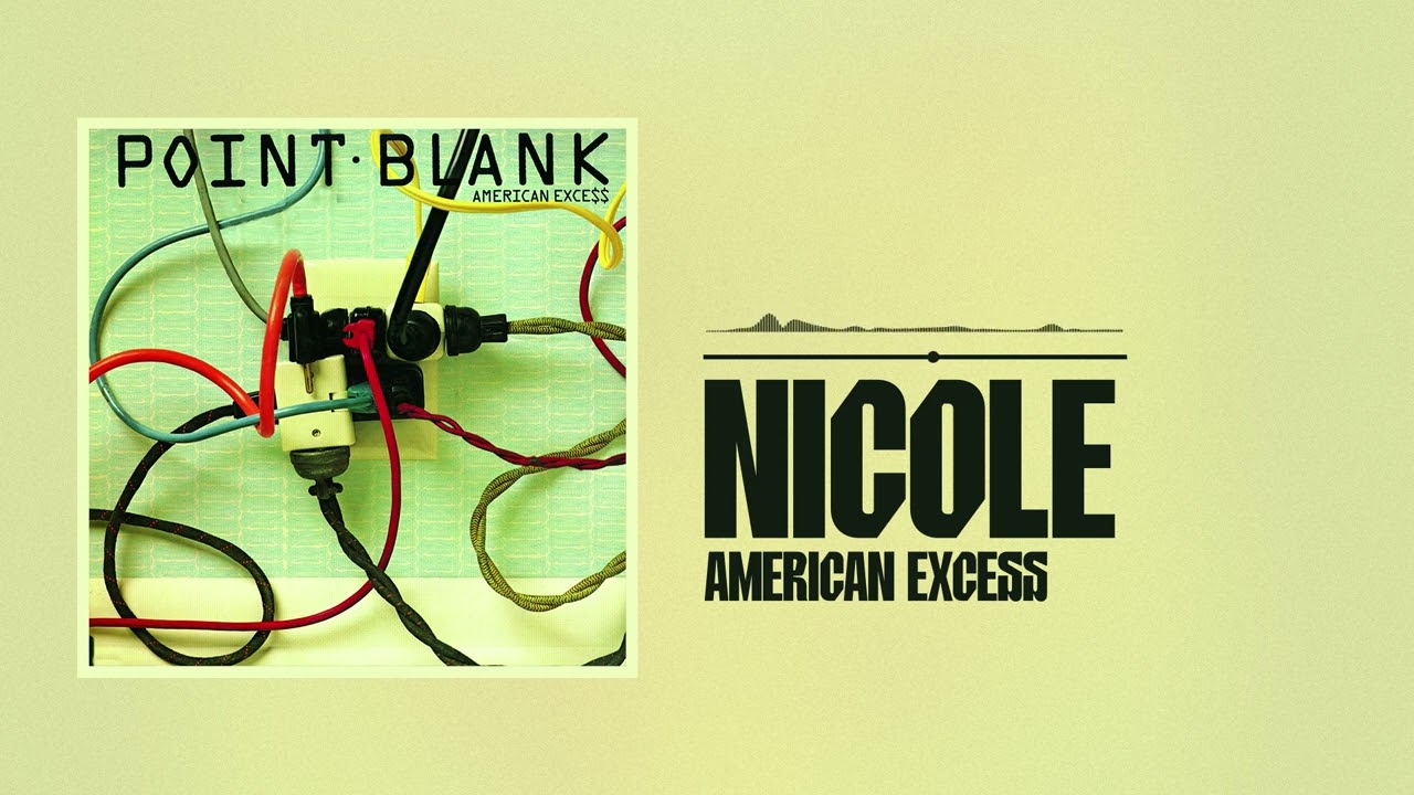 Point Blank - Nicole (Official Audio)