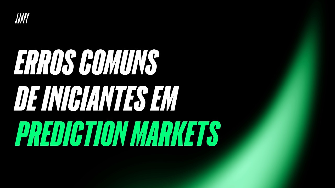 4 ERROS mais comuns de iniciantes em Prediction Markets (e como evitá-los!)