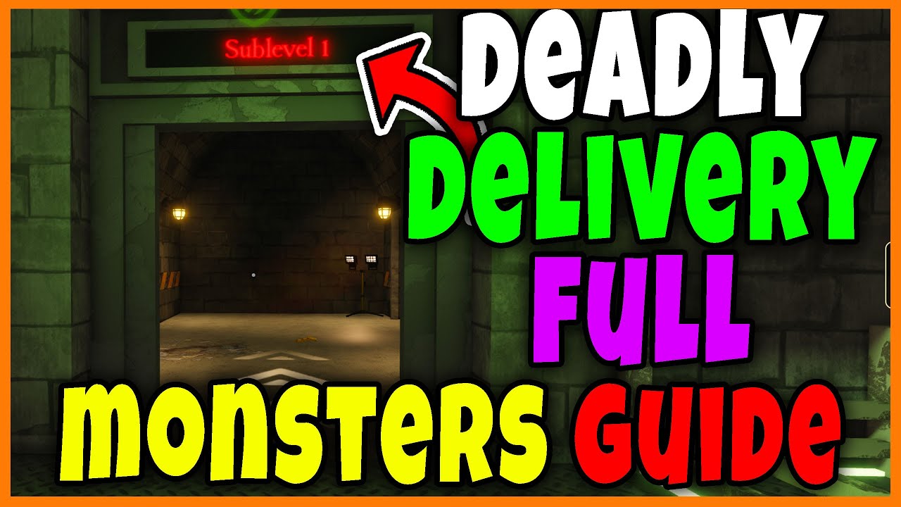 MONSTERS GUIDE in DEADLY DELIVERY - how to FIGHT Roblox