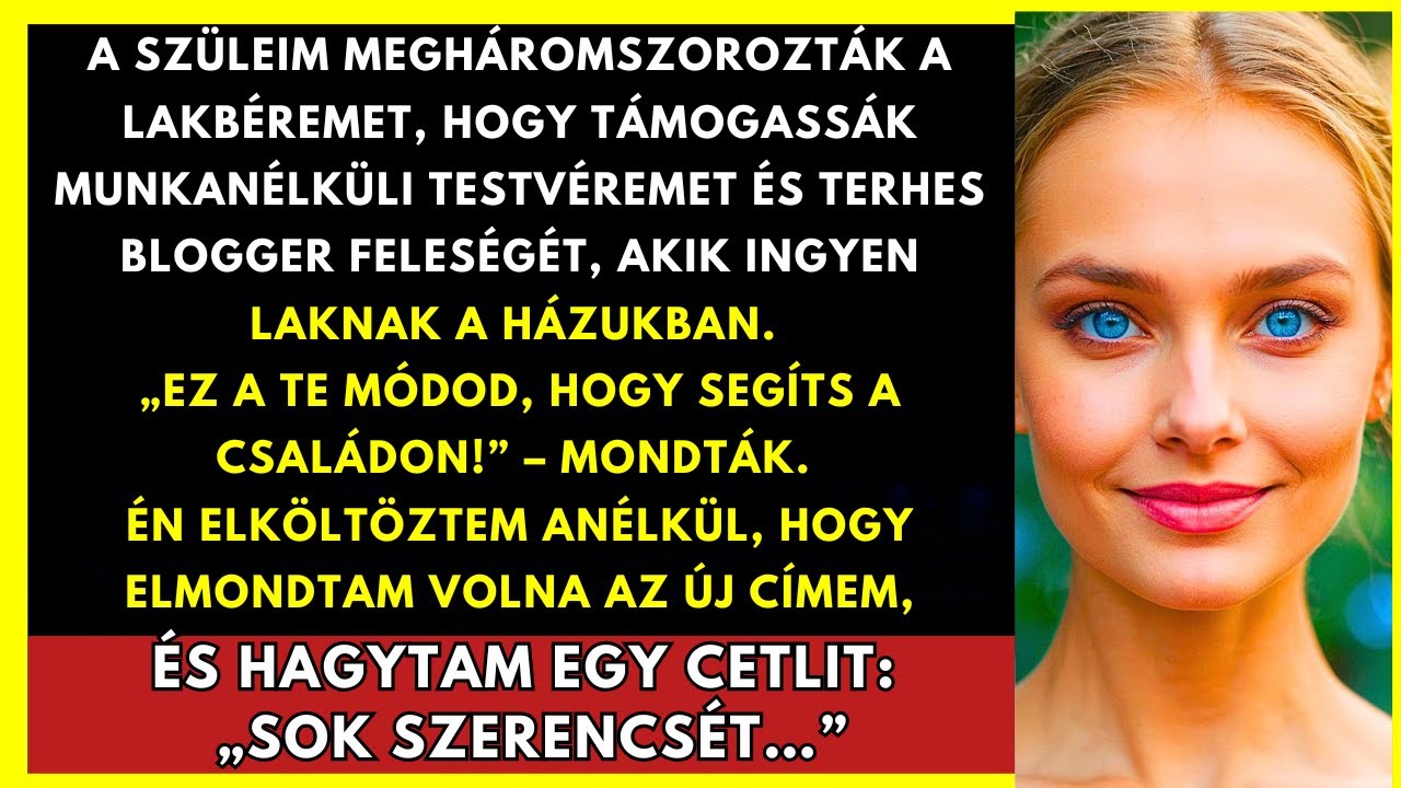 A Szüleim Megháromszorozták A Lakbéremet A Munkanélküli Öcsém És Várandós Felesége Miatt...