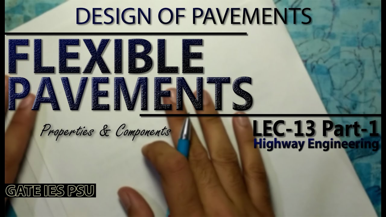 Design of Flexible Pavement | Lecture-13
