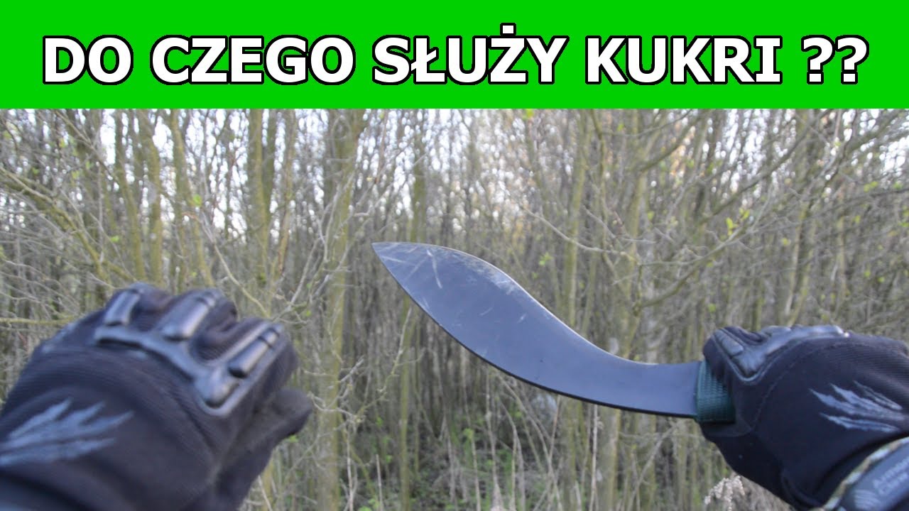Kukri- Zastosowanie bojowe i praktyczne- Militaria #6