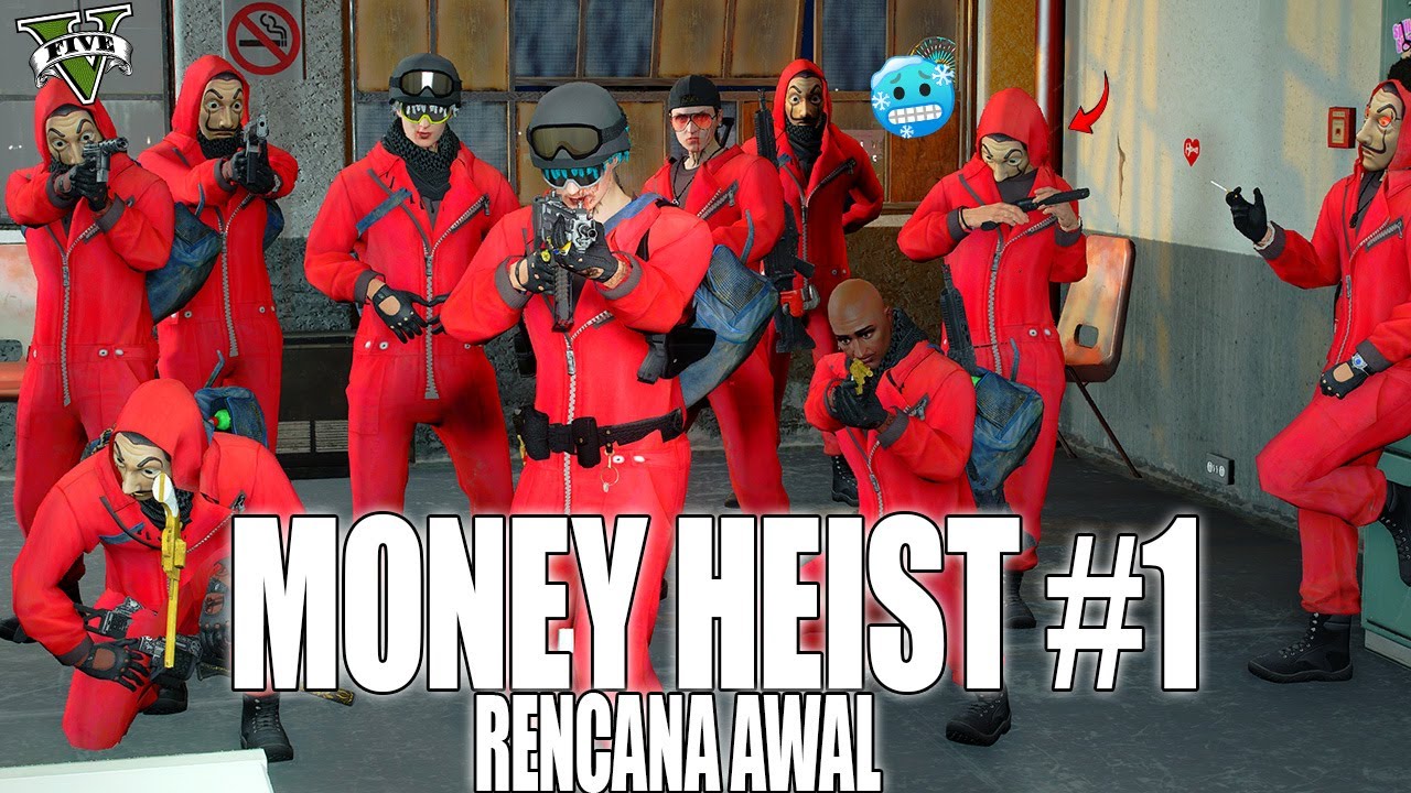 MONEY HEIST #1 !! PERENCANAAN GILA DIAWALI PERAMPOKAN SENJATA  DI RUMAH MEWAH !! GTA 5 ROLEPLAY