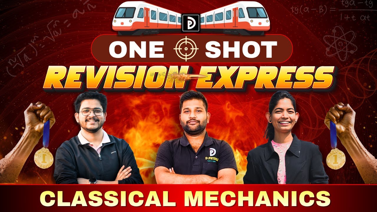 One Shot Revision Dec 2025 | Classical Mechanics | Padekar Sir | D PHYSICS