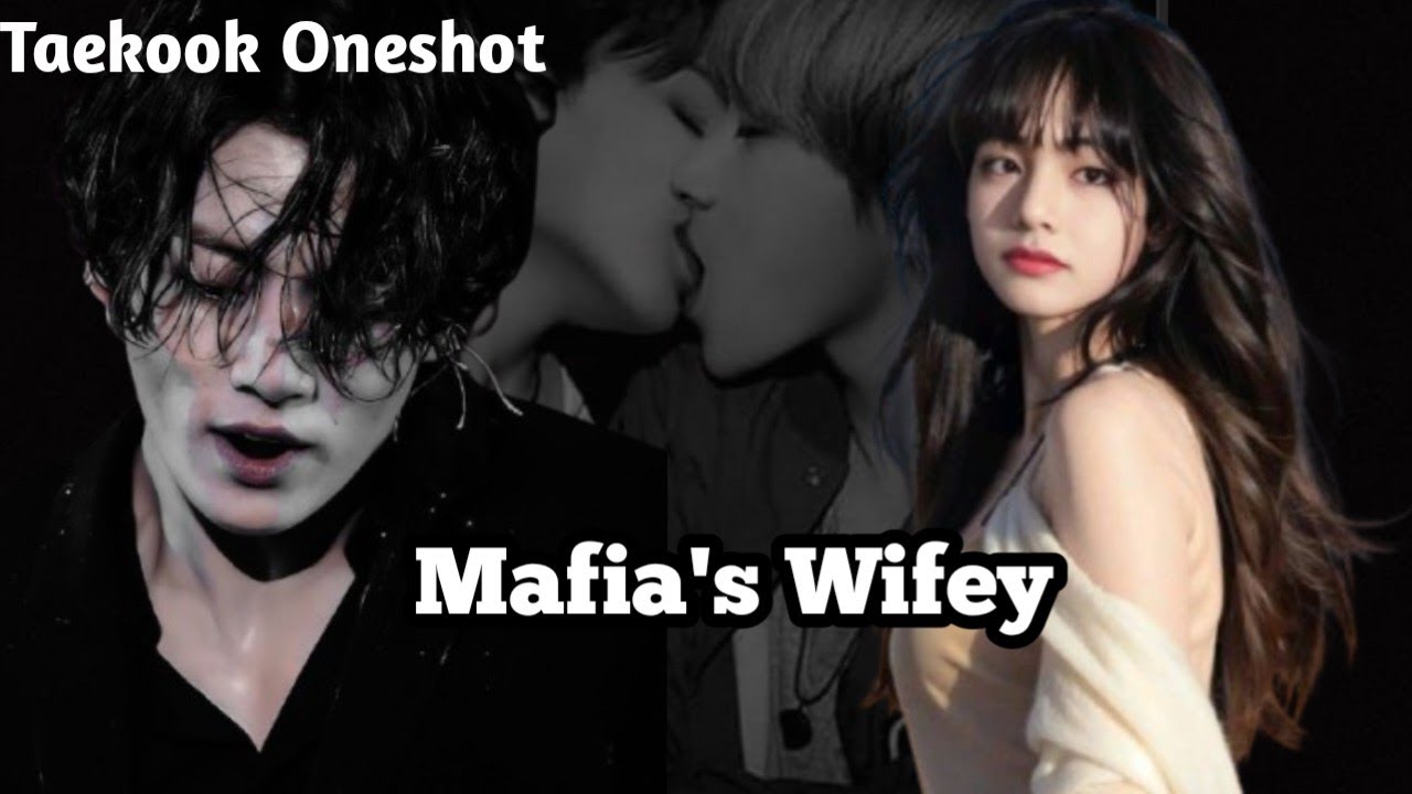 Mafia's Wifey/ taekook and yoonmin romantic story//taekook// yoonmin// namjin//jhope 