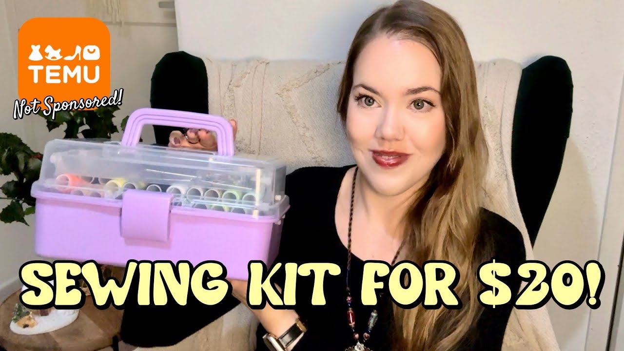 Temu Haul Budget Sewing Supplies | Sewing Kit for $20!