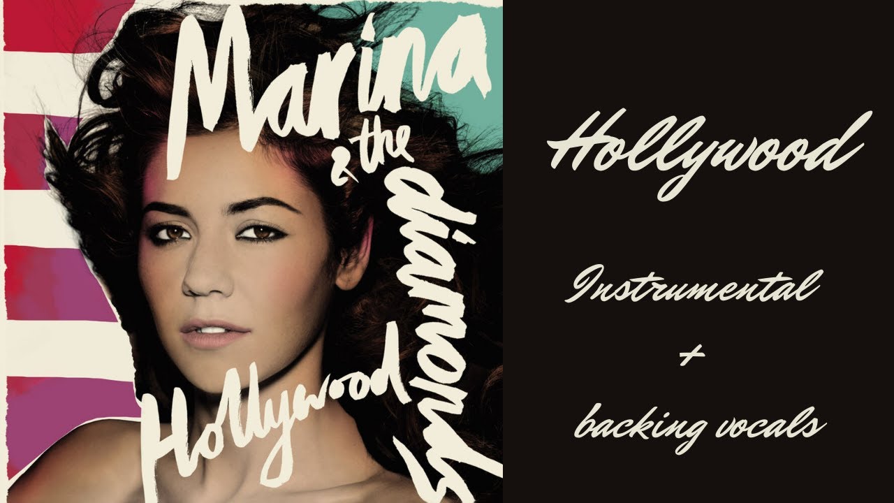 marina - hollywood // instrumental + backing vocals