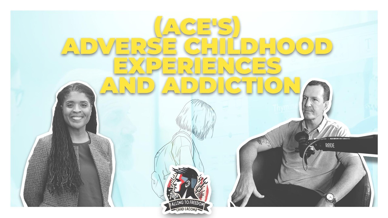Episode 26 - (ACEs) Adverse Childhood Experiences and Addiction