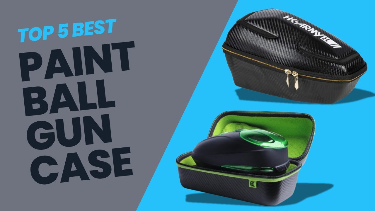 Top 5 Best Paintball Gun Case