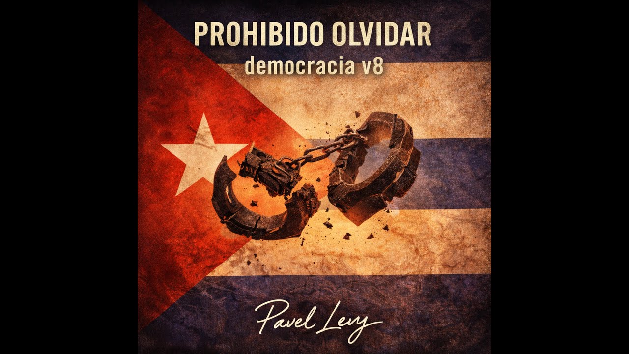 Prohibido Olvidar Democracia v8 | &Aacute;lbum Completo | Pavel Levy