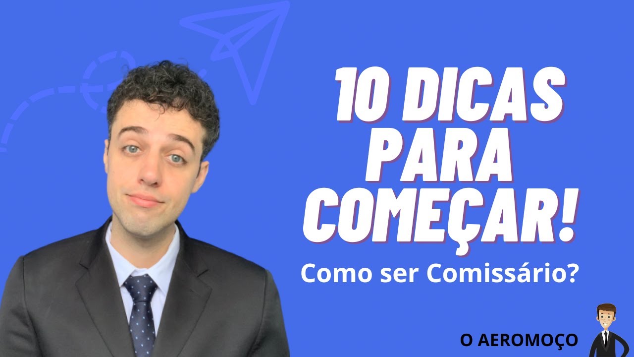 10 dicas para quem quer ser comissário de voo!