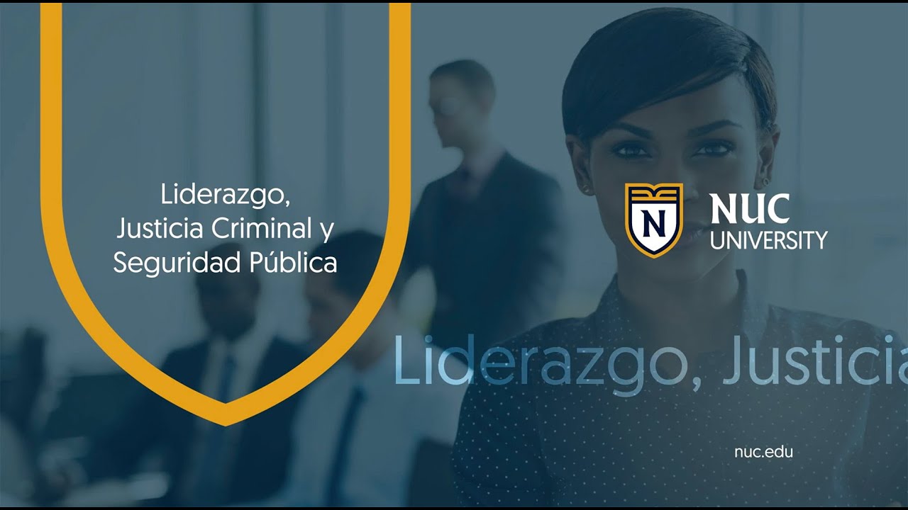 Liderazgo, Justicia Criminal y Seguridad P&uacute;blica