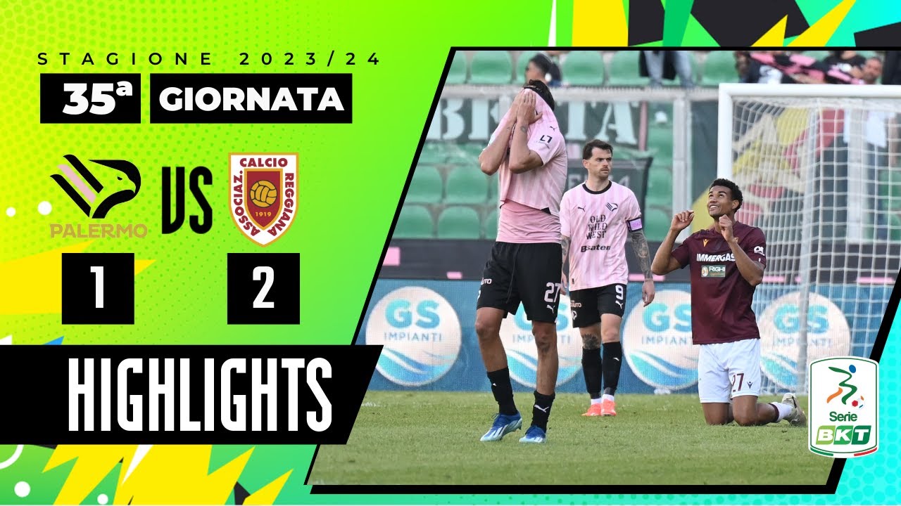 Palermo vs Reggiana 1-2 | La Regia sbanca il Renzo Barbera | HIGHLIGHTS SERIE BKT 2023 - 2024