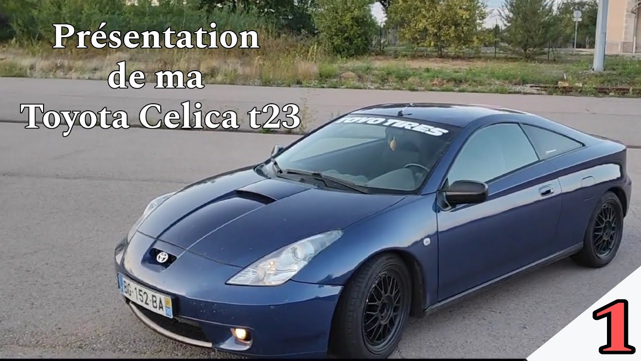 Je vous présente mon auto (Toyota Celica t23)