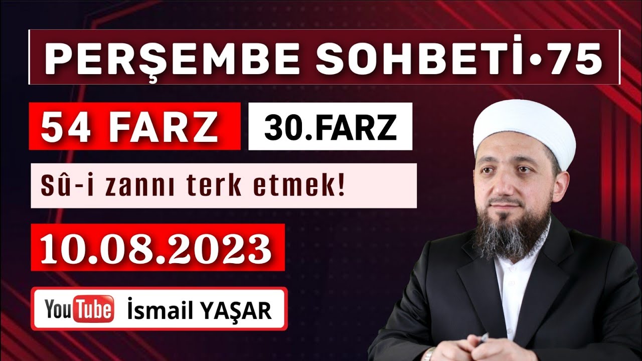 Perşembe Sohbeti • Sû-i zannı terk etmek! | 10.08.2023