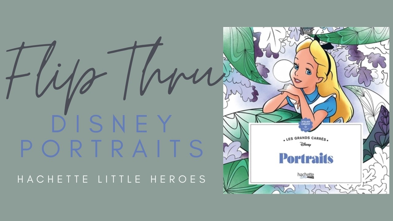 Disney Portraits Flip| LIREKA| Hachette Little Heroes