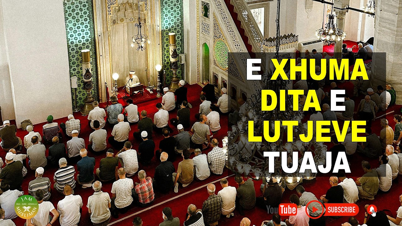 E XHUMA DITA E Lutjeve tuaja