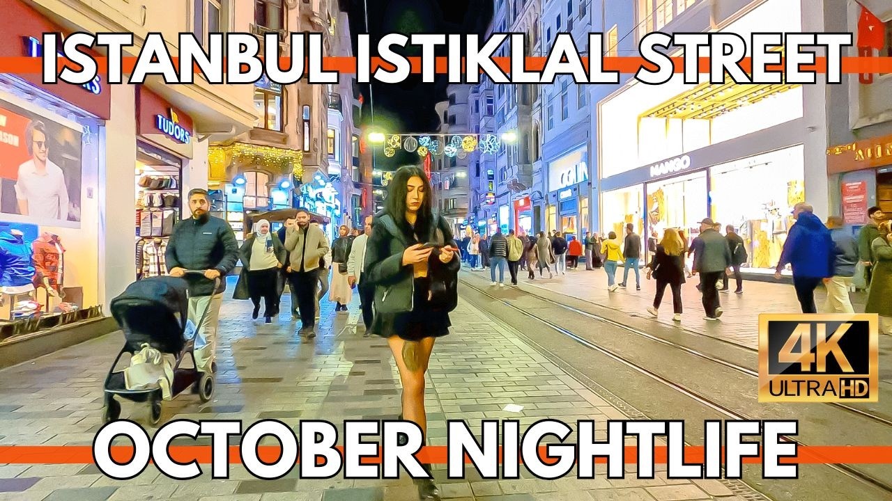 ISTANBUL CITY CENTER OCTOBER NIGHTS IN ISTIKLAL STREET 4K WALKING TOUR | TOURISTS,SHOPS,STREET FOODS