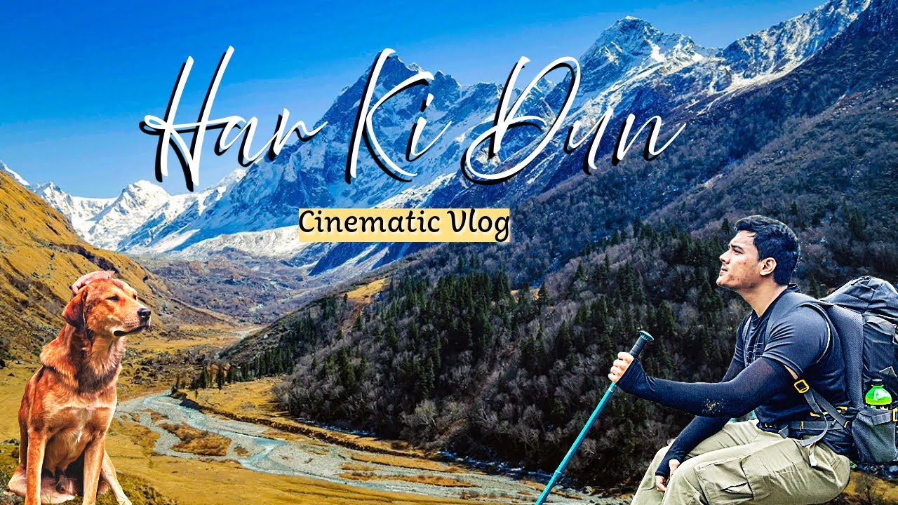 Har Ki Dun Trek 2024|| Cinematic Travel Film||VALLEY OF GOD|| हर की दून ट्रैक || Uttarakhand Sankari