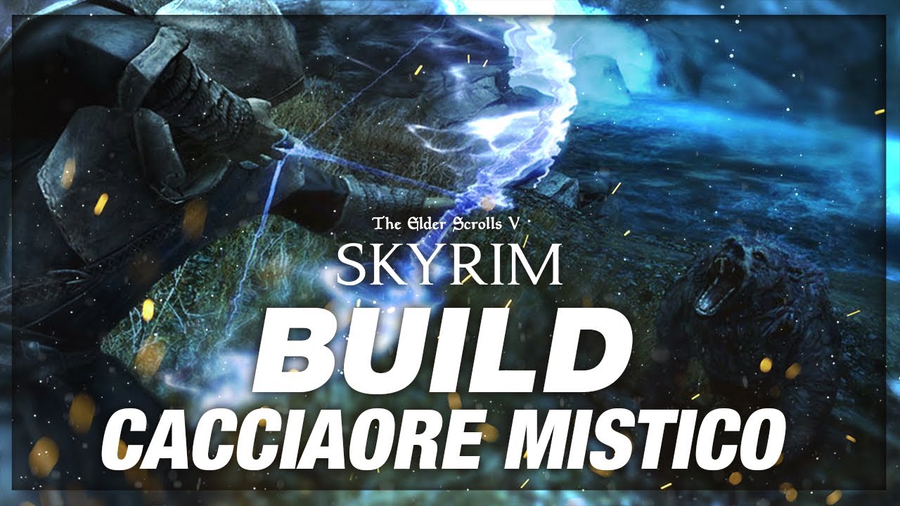 The Mystic-Bond Hunter - SKYRIM BUILD