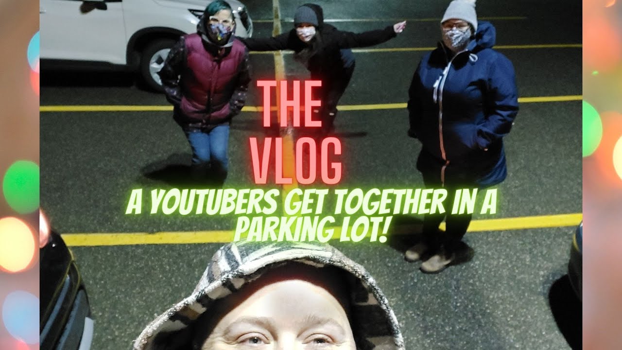 The VLOG | A Youtubers Get Together In A Parking Lot! Nicole Chantell