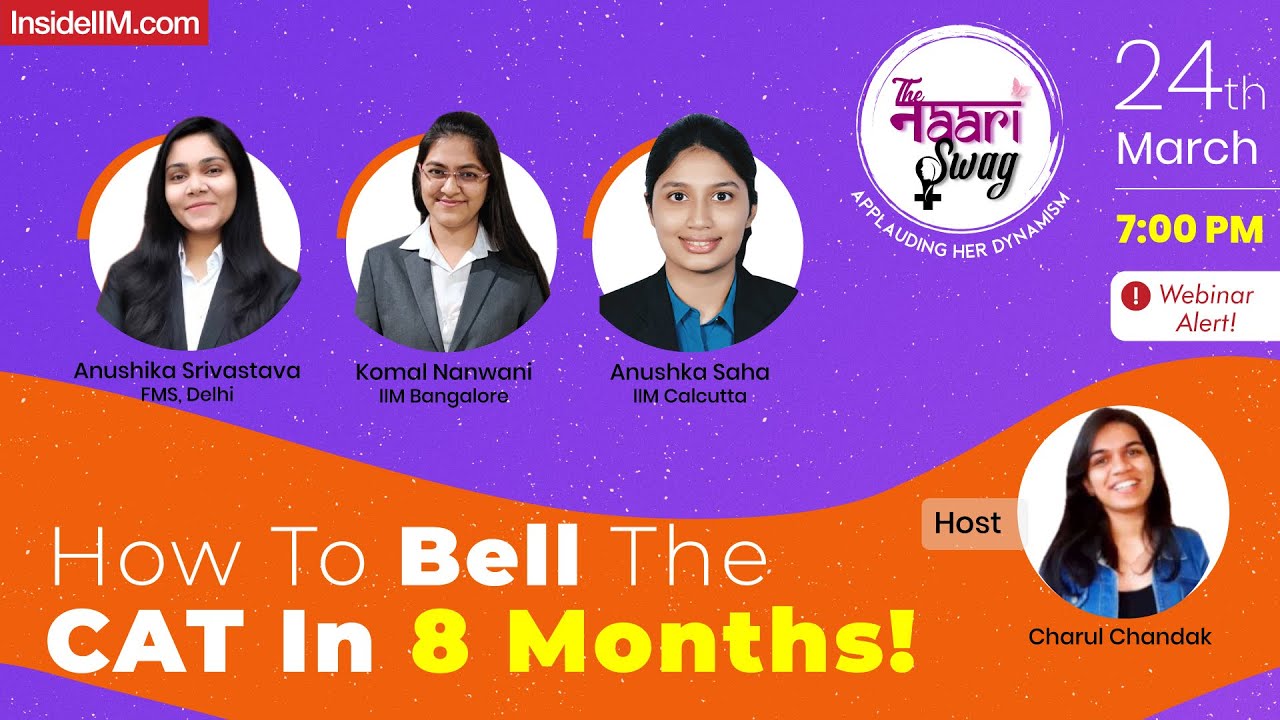 Everything You Need To Know To ACE CAT 2022- Ft. IIM B, C, FMS Students