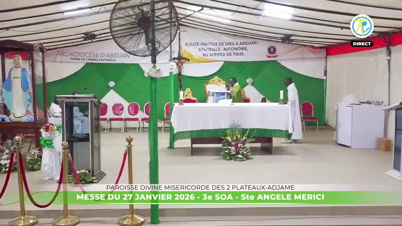 Messe  de 6h15 du 27 janvier 2026 en direct de la paroisse Divine miséricorde des 2 Plateaux-Adjamé