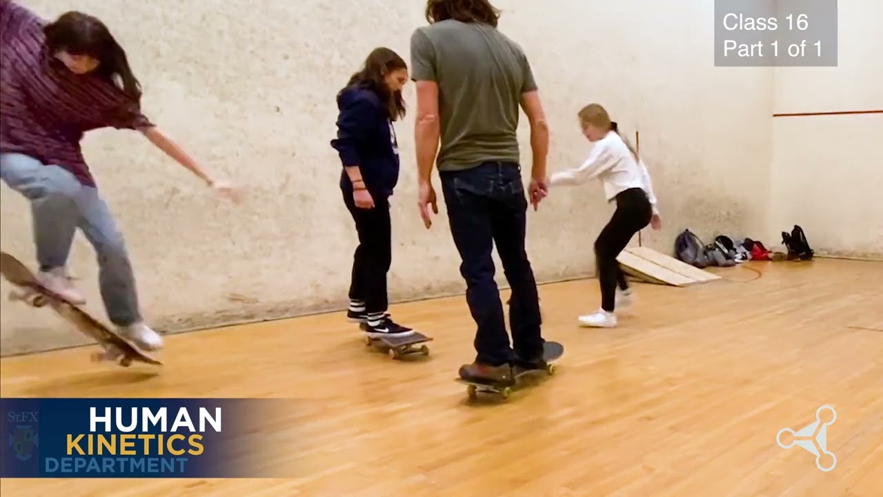 StFX University Human Kinetics Skateboarding 2021 - Class 16