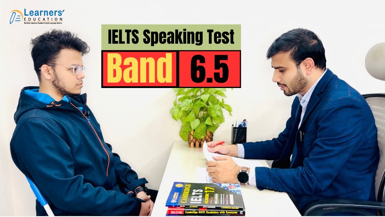 Band 6.5 IELTS Speaking Test || Learners' Education || #ieltsspeakingmocktest #ieltsspeaking