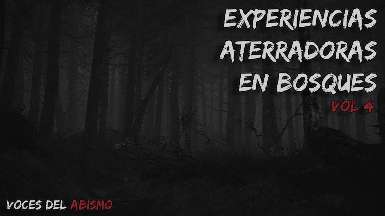 Experiencias aterradoras en bosques vol. 4