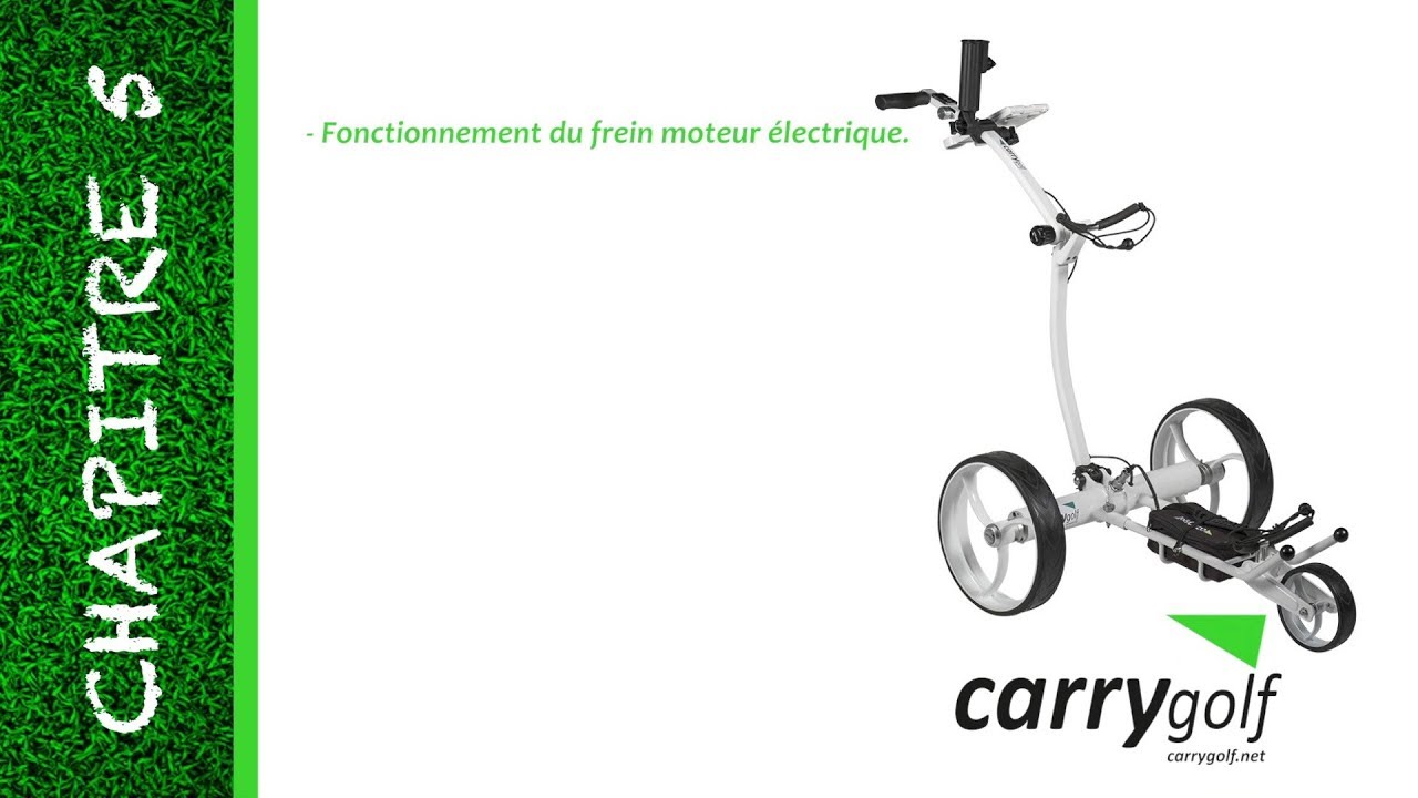 Carrygolf - Chariots de golf - Tutoriel 5