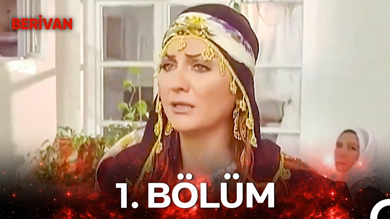 Berivan 1. Bölüm