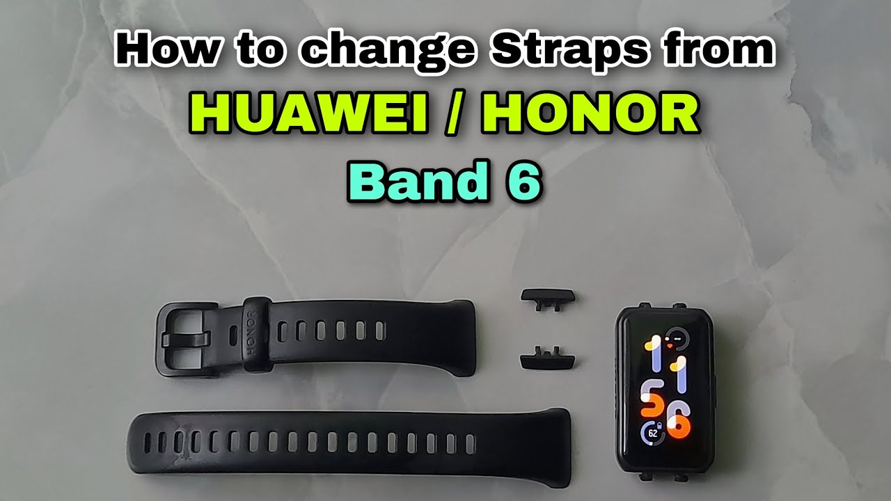 How to change Straps from HUAWEI / HONOR Band 6