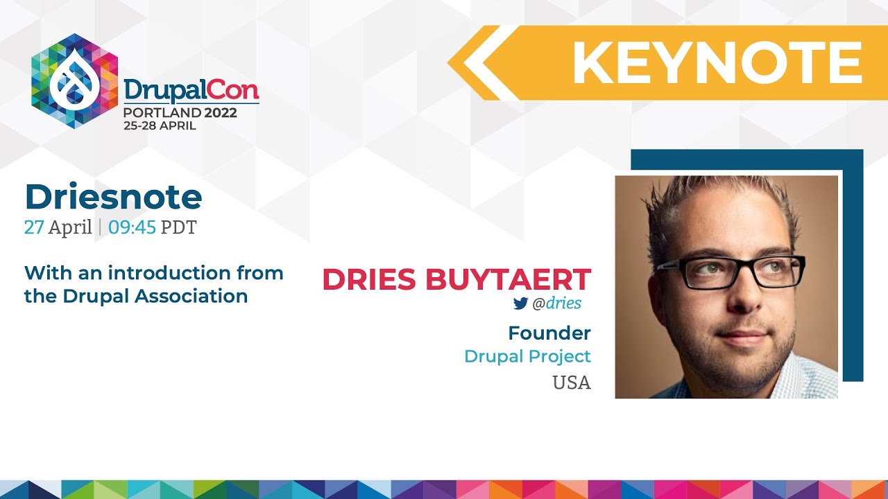 Driesnote: Portland DrupalCon 2022