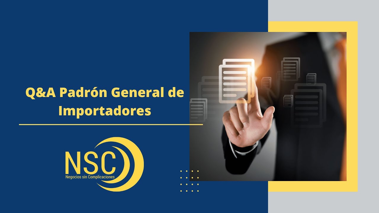 EPISODIO 299: Q&A Padrón General de Importadores