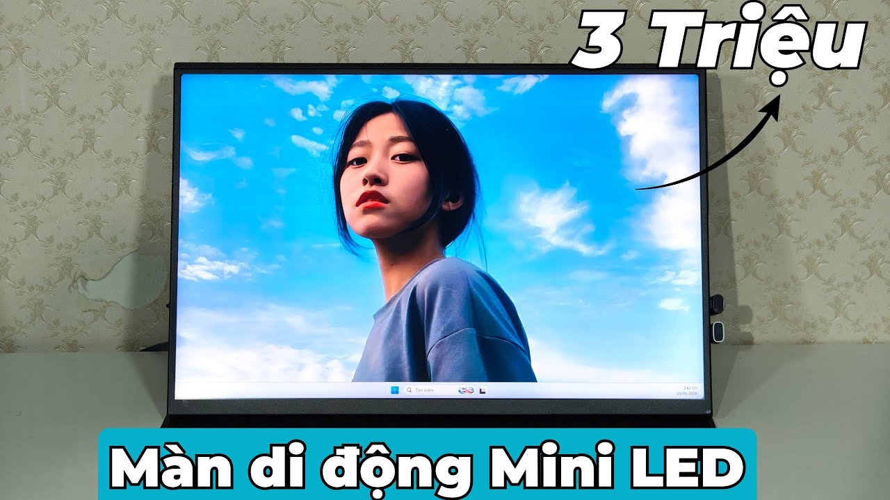 Màn hình di động Mini LED mà chưa tới 3 Triệu - 