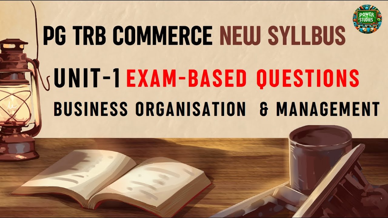 PG TRB Commerce Unit 1 Business Organizations & Management Exam Based  Questions Explained In Tamil