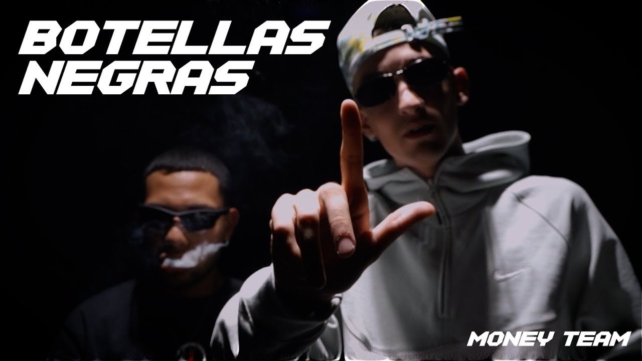 BOTELLAS NEGRAS - MONEY TEAM (Videoclip oficial).